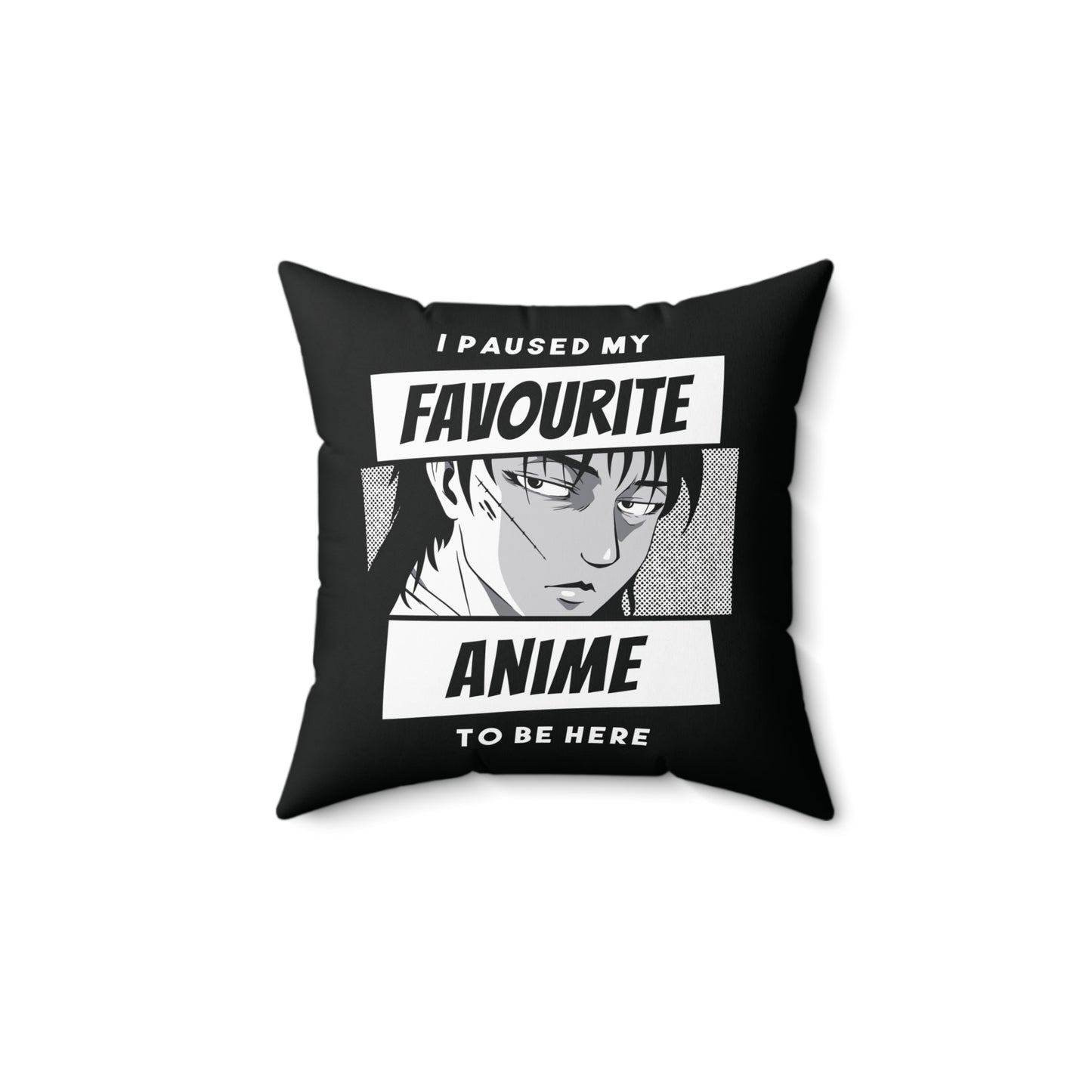 I Paused my favourite Anime to be here Square Pillow