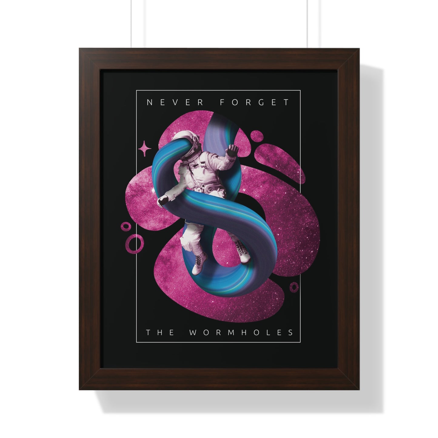 Never Forget the Wormholes Framed Vertical Poster