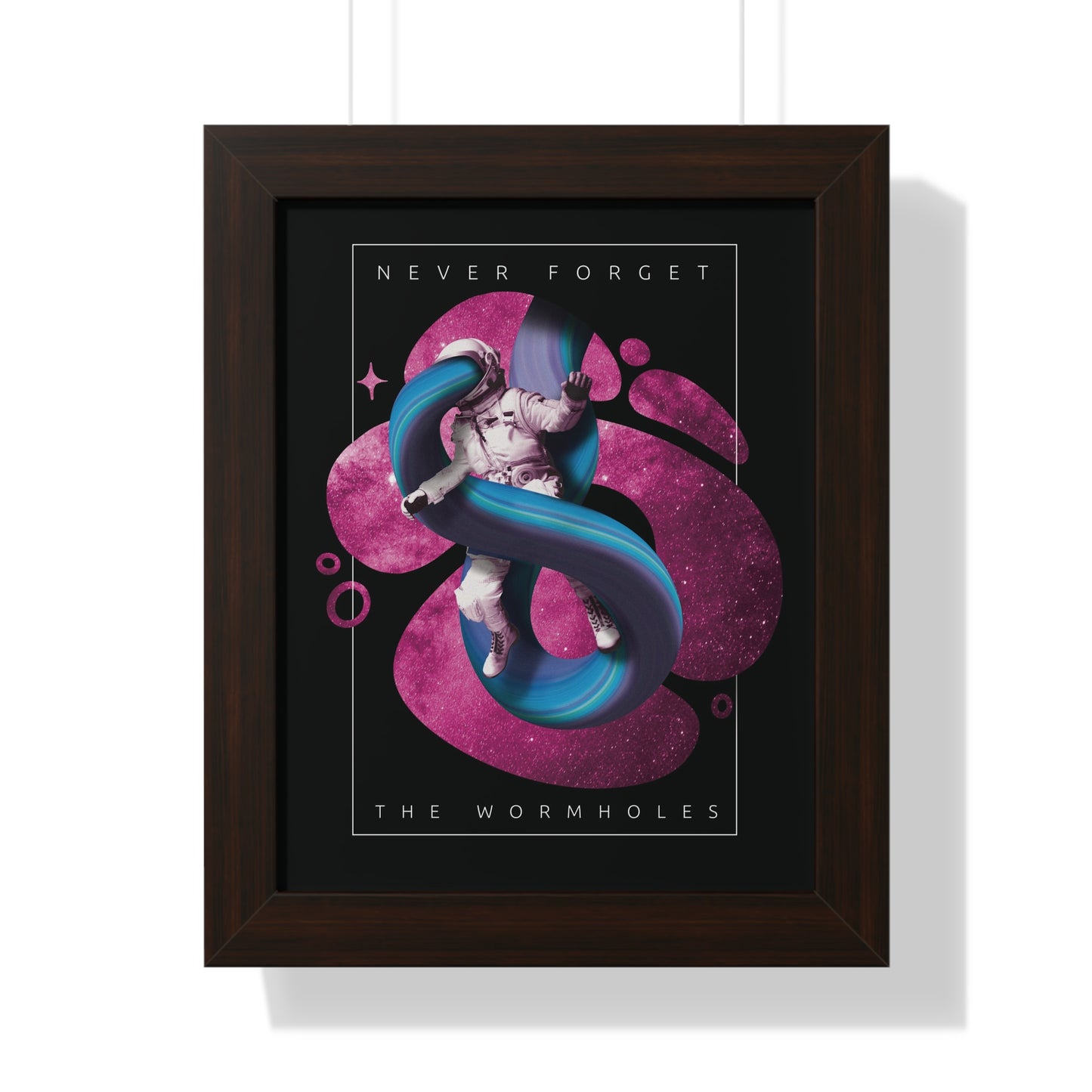 Never Forget the Wormholes Framed Vertical Poster