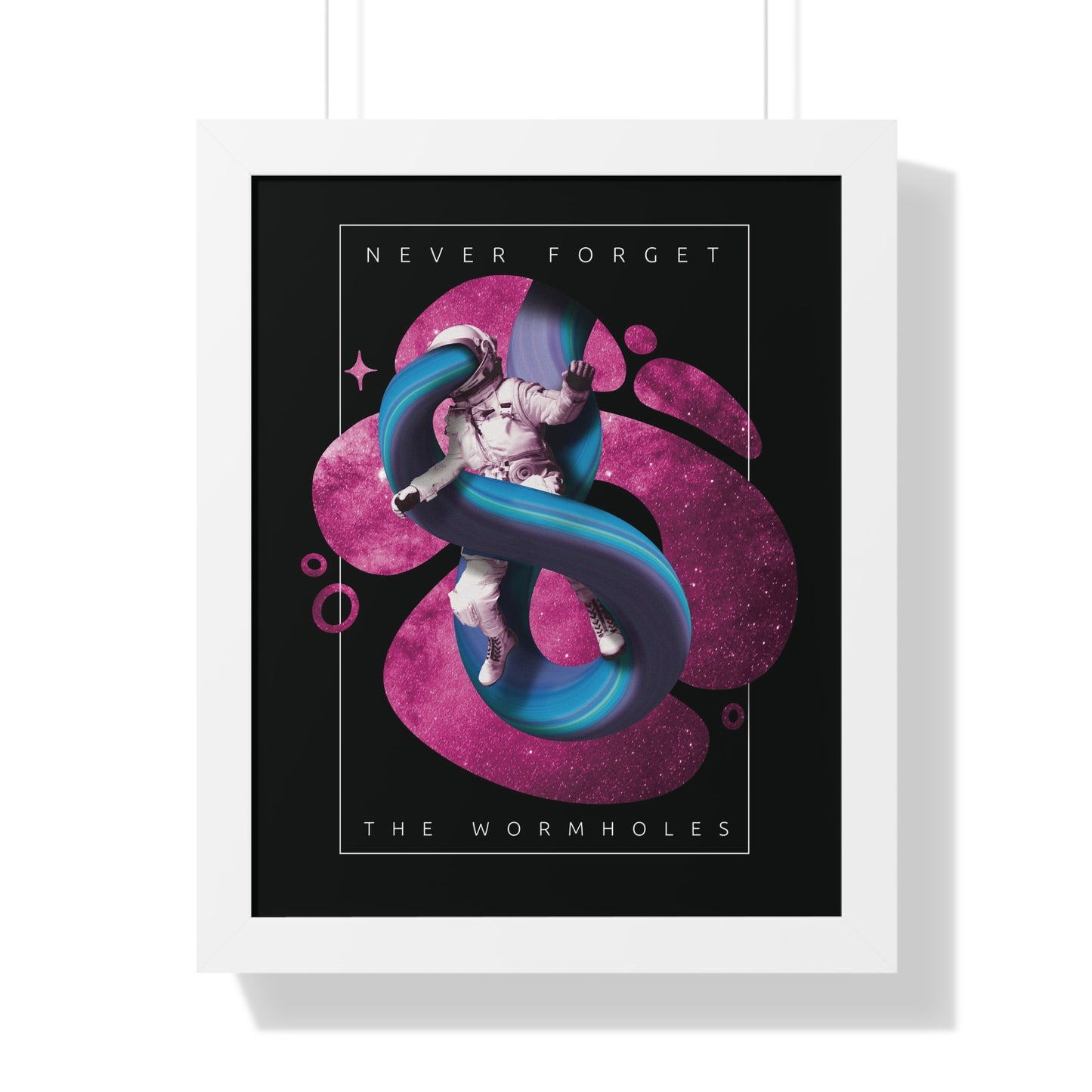 Never Forget the Wormholes Framed Vertical Poster