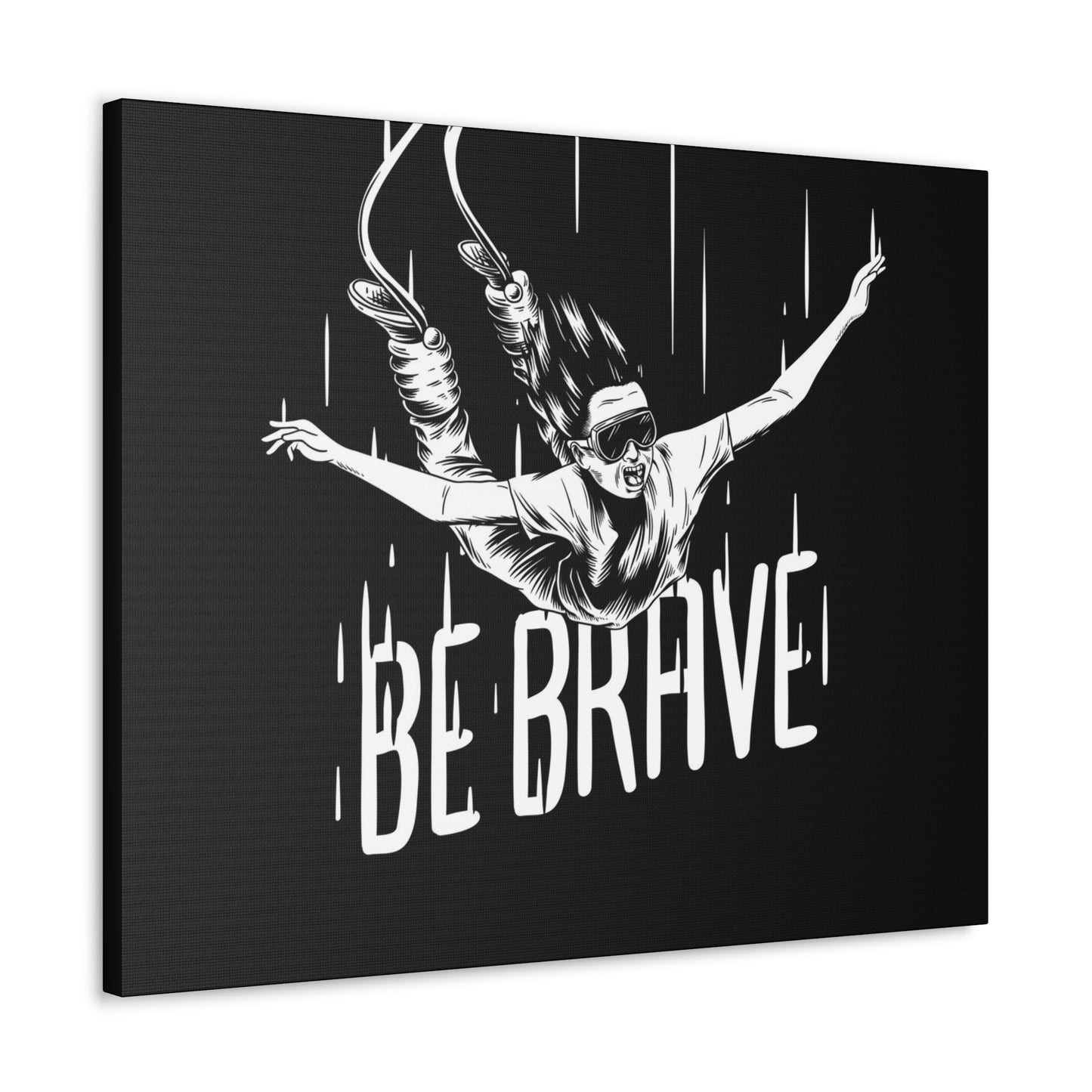 Be Brave Canvas Gallery Wrap