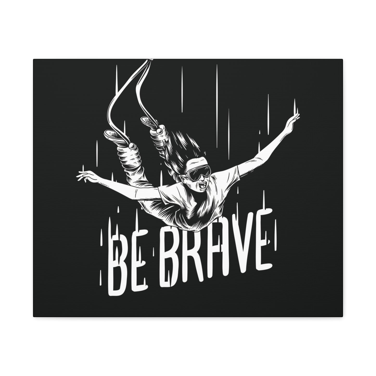 Be Brave Canvas Gallery Wrap