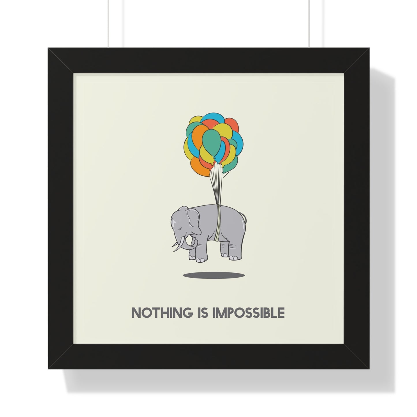 Nothing is Impossible Poster Frame